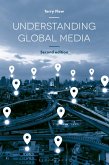 Understanding Global Media (eBook, ePUB)