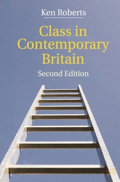 Class in Contemporary Britain (eBook, ePUB) - Roberts, Kenneth
