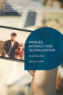 Families, Intimacy and Globalization (eBook, ePUB) - Wilding, Raelene