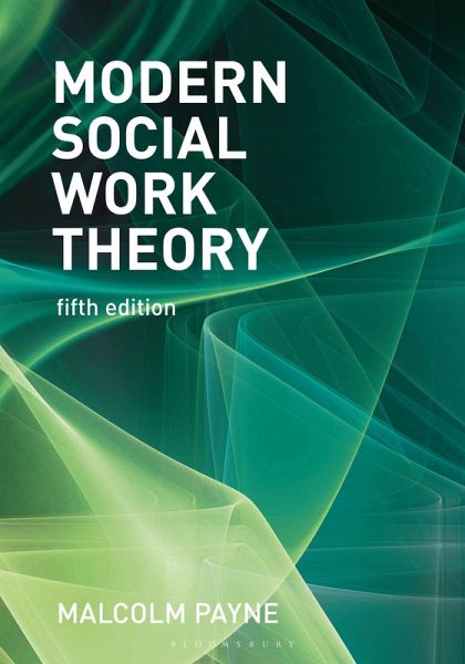 Modern Social Work Theory (eBook, ePUB) Modern Social Work Theory (eBook, ePUB)