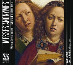 Messes Anonymes-Missa Gross Senen; Missa L'Ardant - Rodin,Jesse/Cut Circle