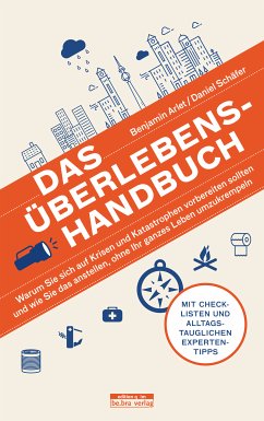 Das Überlebens-Handbuch (eBook, PDF) - Arlet, Benjamin; Schäfer, Daniel