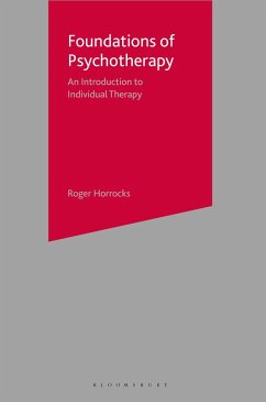 Foundations of Psychotherapy (eBook, ePUB) - Horrocks, Roger