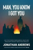 Man, You Know I Got You (eBook, ePUB)