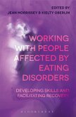 Working with People Affected by Eating Disorders (eBook, ePUB)