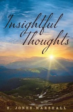 Insightful Thoughts (eBook, ePUB) - Jones-Marshall, S.
