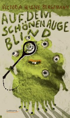 Auf dem schönen Auge blind (eBook, ePUB) - Bergemann, Victoria Helene