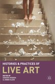 Histories and Practices of Live Art (eBook, ePUB) Histories and Practices of Live Art (eBook, ePUB)