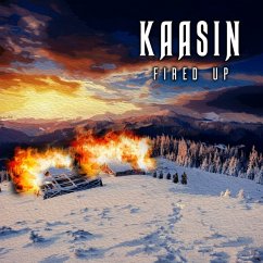 Fired Up - Kaasin