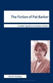 The Fiction of Pat Barker (eBook, ePUB)