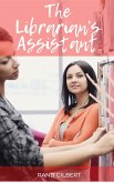 The Librarian's Assistant (eBook, ePUB) The Librarian's Assistant (eBook, ePUB)