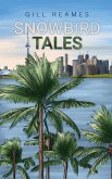 Snowbird Tales (eBook, ePUB)