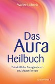 Das Aura-Heilbuch (eBook, ePUB)