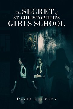 Cover The Secret Of St. Christopher's Girls School (eBook, ePUB)