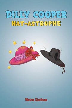 Cover Dilly Cooper - Hat-astrophe (eBook, ePUB)