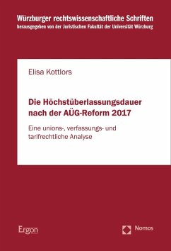 Die Höchstüberlassungsdauer nach der AÜG-Reform 2017 (eBook, PDF) - Kottlors, Elisa