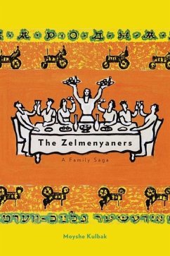 The Zelmenyaners (eBook, PDF) - Kulbak, Moyshe