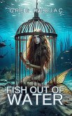 Fish Out Of Water (eBook, ePUB)