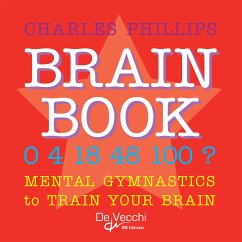 Brain book. Mental gymnastics to train your brain (eBook, ePUB) - Phillips, Charles
