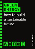 Green Energy (WIRED guides) (eBook, ePUB)