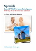 SPANISH - Learn 35 VERBS to speak Better Spanish (eBook, ePUB) SPANISH - Learn 35 VERBS to speak Better Spanish (eBook, ePUB)