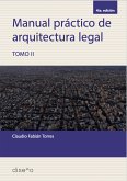 Manual práctico de arquitectura legal. Tomo II (eBook, PDF)