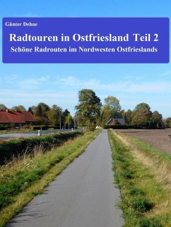 Radtouren in Ostfriesland Teil 2 (eBook, ePUB)
