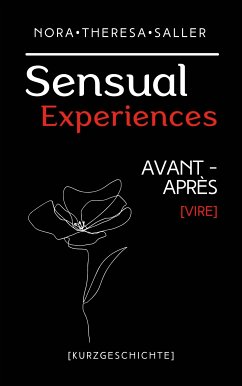 Sensual Experiences (eBook, ePUB) - Saller, Nora Theresa