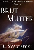 Brutmutter (eBook, ePUB)