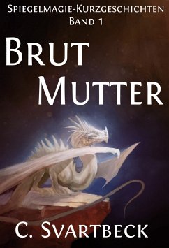 Brutmutter (eBook, ePUB) - Svartbeck, Chris