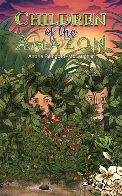 Children of the Amazon (eBook, ePUB) - Reingold-McLaughlin, Andria