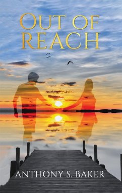 Out of Reach (eBook, ePUB) - Baker, Anthony S