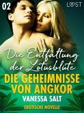 Die Geheimnisse von Angkor 2: Die Entfaltung der Lotusblüte - Erotische Novelle (eBook, ePUB)