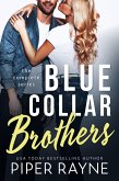 Blue Collar Brothers (The Complete Series) (eBook, ePUB)