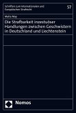 Die Strafbarkeit inzestuöser Handlungen zwischen Geschwistern in Deutschland und Liechtenstein (eBook, PDF)