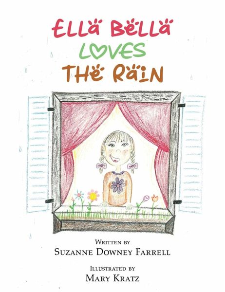 Ella Bella Loves the Rain (eBook, ePUB) Ella Bella Loves the Rain (eBook, ePUB)