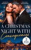 A Christmas Night With Consequences: The Italian's Christmas Secret (One Night With Consequences) / The Italian's Christmas Child / Unwrapping His Convenient Fiancée (eBook, ePUB)