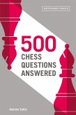 500 Chess Questions Answered (eBook, ePUB)