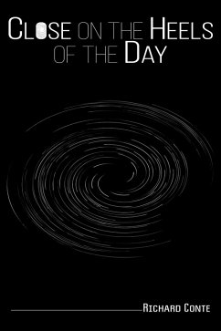 Cover Close on the Heels of the Day (eBook, ePUB)