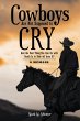 Cowboys Are Not Supposed to Cry (eBook,... - Bild 1