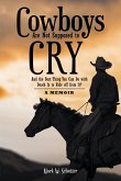 Cowboys Are Not Supposed to Cry (eBook, ePUB)
