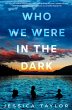Who We Were in the Dark (eBook, ePUB) - Bild 1