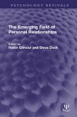 The Emerging Field of Personal Relationships (eBook, ePUB)