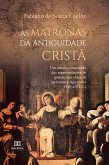 As matronas da Antiguidade cristã (eBook, ePUB)