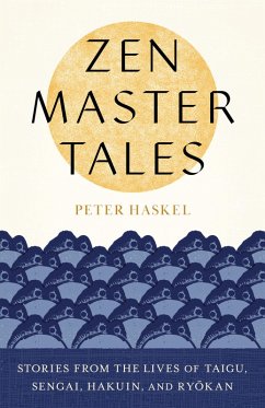 Zen Master Tales (eBook, ePUB) - Haskel, Peter