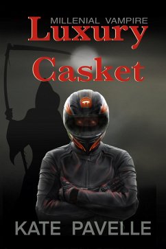 Cover Luxury Casket - Millennial Vampire (Millenial Vampire) (eBook, ePUB)