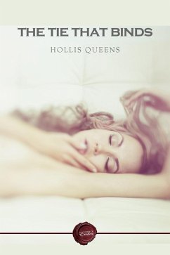 Tie That Binds (eBook, ePUB) - Queens, Hollis