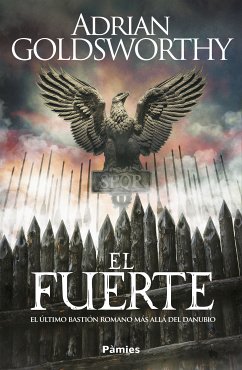 El fuerte (eBook, ePUB) - Goldsworthy, Adrian