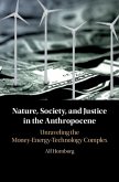 Nature, Society, and Justice in the Anthropocene (eBook, ePUB)