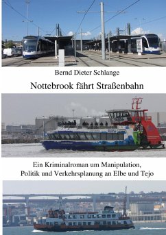 Nottebrook fährt Straßenbahn - Schlange, Bernd Dieter